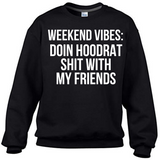 Weekend Vibes