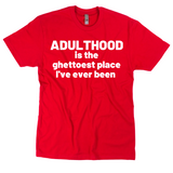 Adulthood Tee