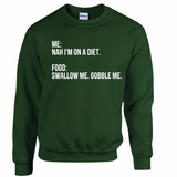 Swallow Me. Gobble Me.