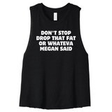 Drop That Fat