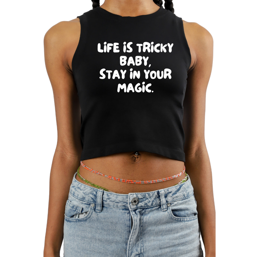 Stay In Your Magic Crop