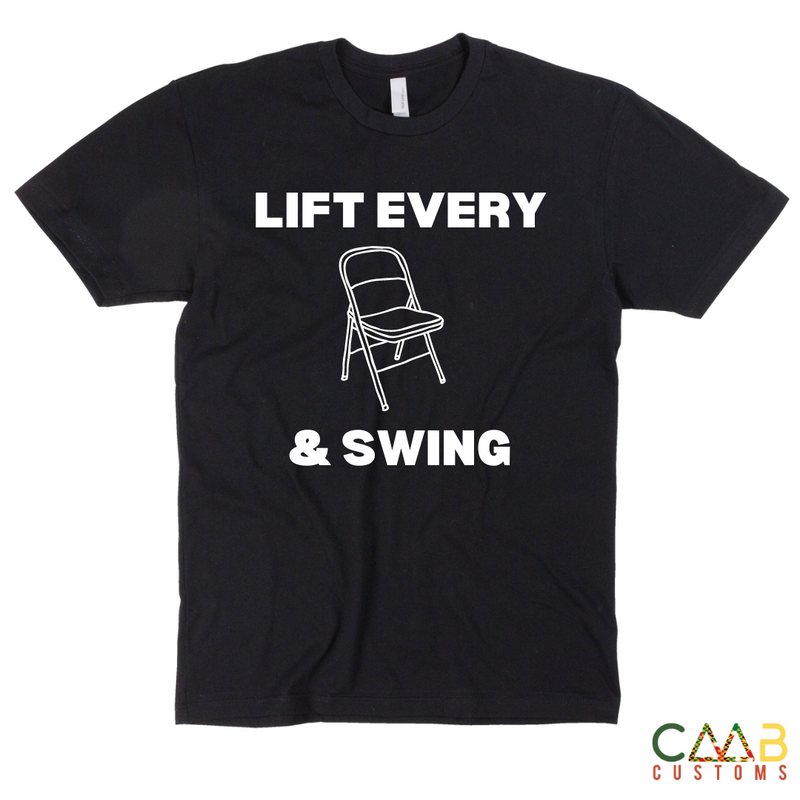 Lift Every Chair