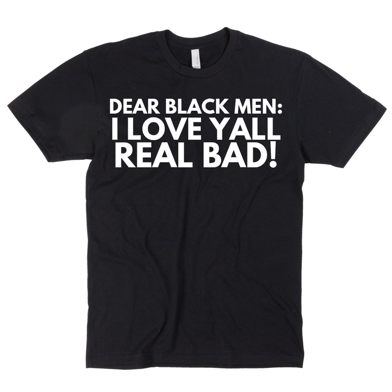 Dear Black Men