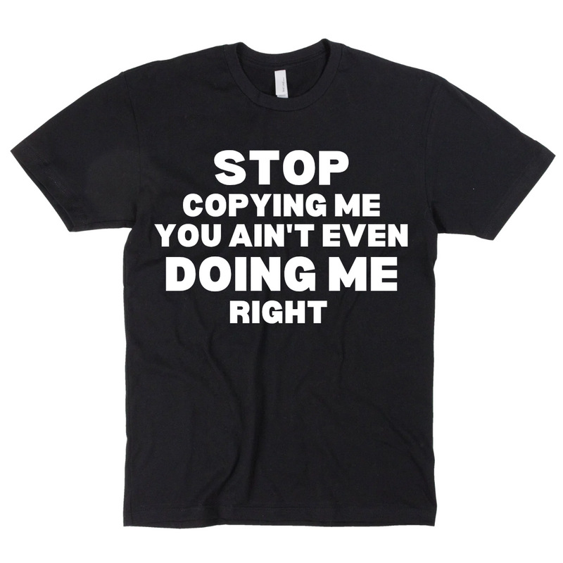 Stop Copying Me