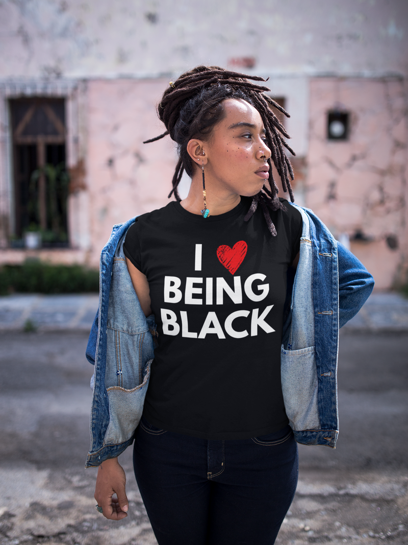 I Love Being Black