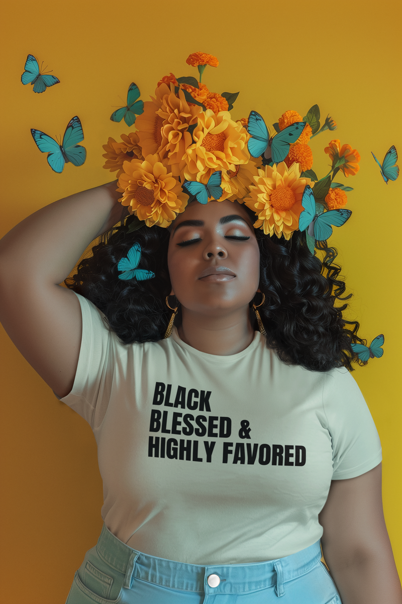 Black Blessed and Highly Favored