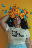 Black Blessed and Highly Favored