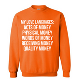 My Love Language Sweatshirt