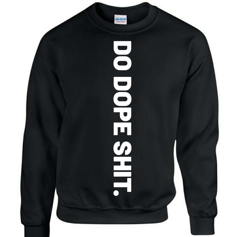 Do Dope Shit