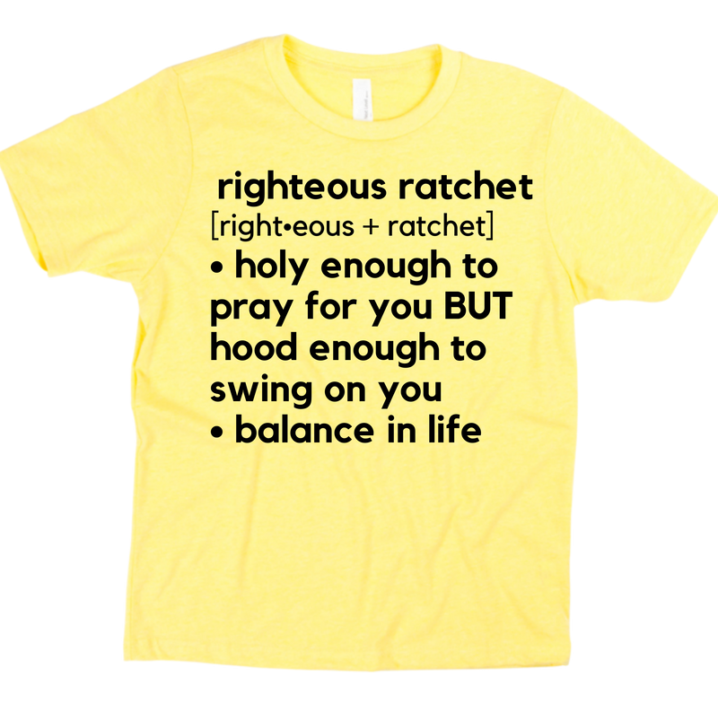 Righteous And Ratchet