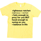 Righteous And Ratchet