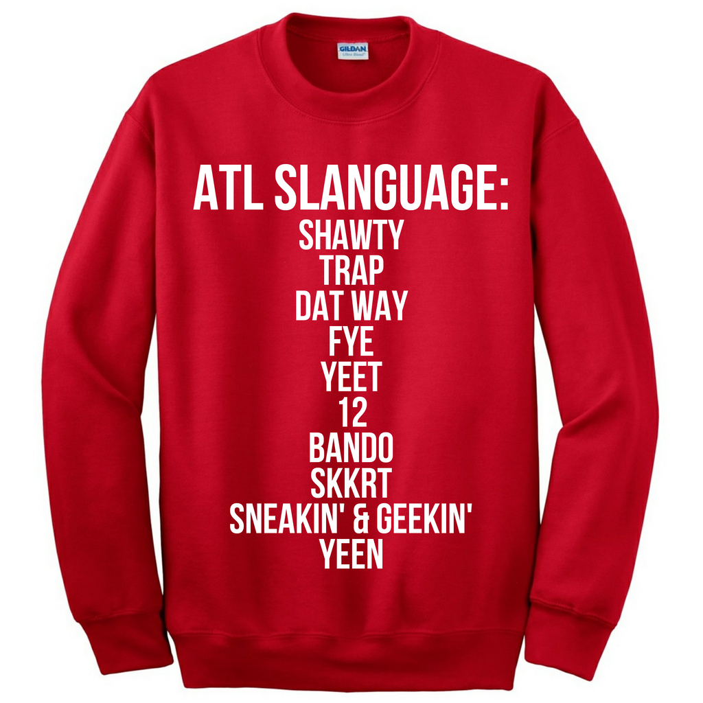 ATL SLANGUAGE Sweatshirt