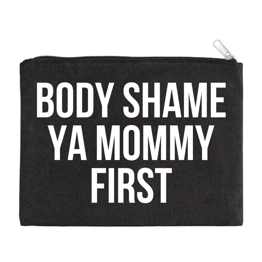 Body Shame Ya Mama Clutch
