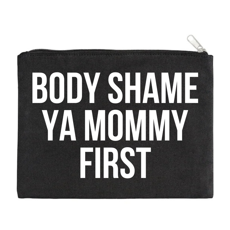 Body Shame Ya Mama Clutch