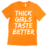 Thick Girls Taste Better