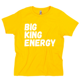 Big King Energy
