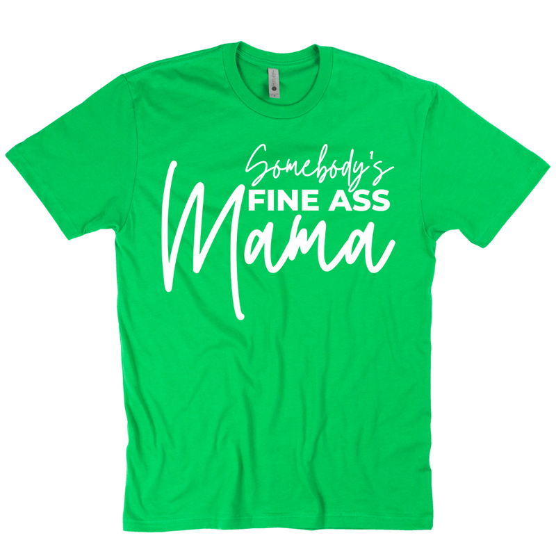 Somebody's Fine Mama