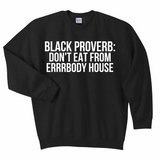 Black Proverb