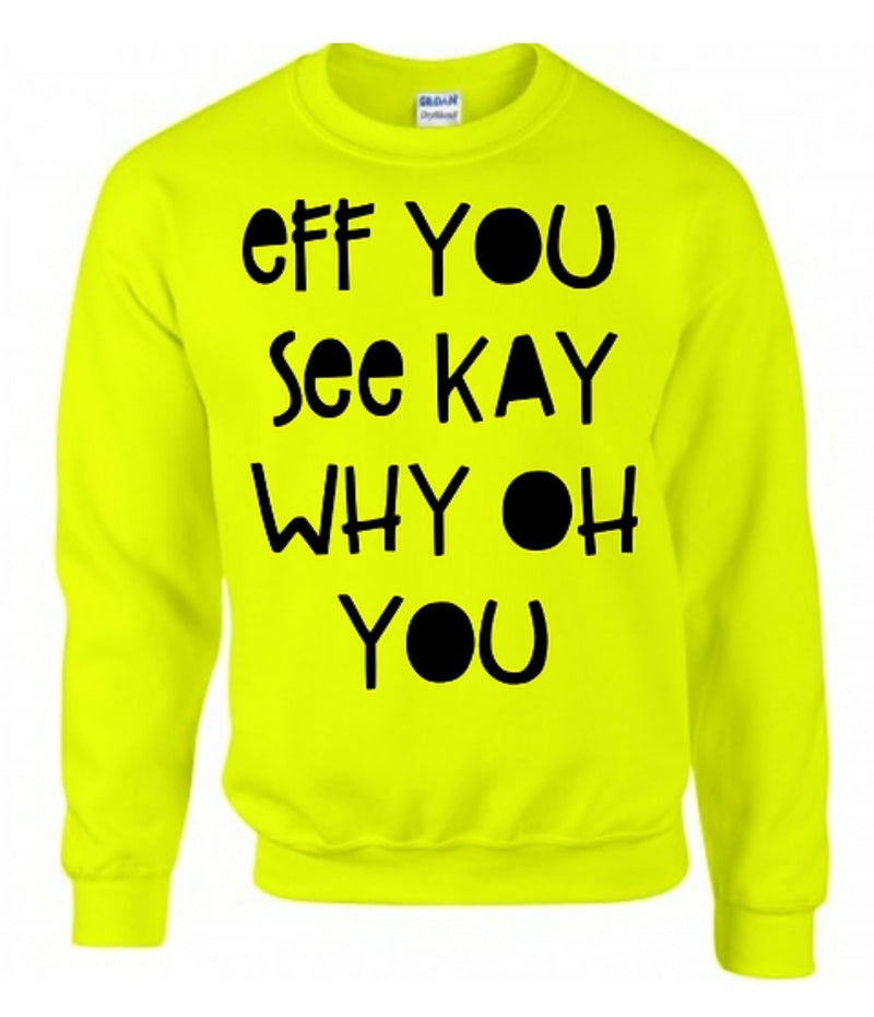 Eff You See Kay