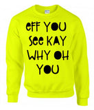 Eff You See Kay