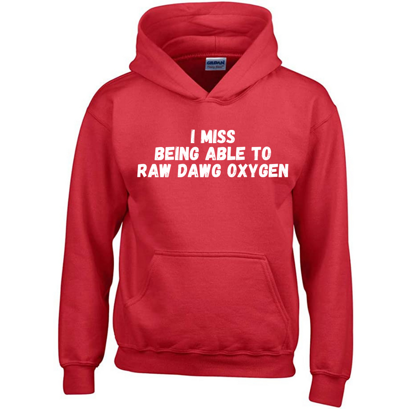 I Miss Oxygen Hoodie
