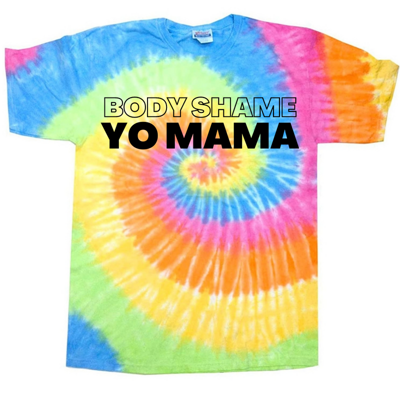 Body Shame Ya Mama