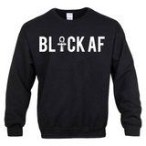 Black AF Sweatshirt
